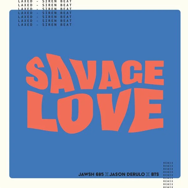 Cover for Savage Love (Laxed - Siren Beat) (BTS Remix)